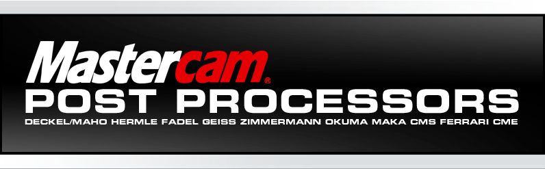 Post Processors for Mastercam