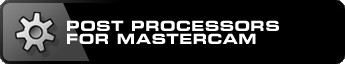 Post Processors for Mastercam